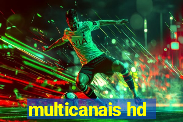 multicanais hd